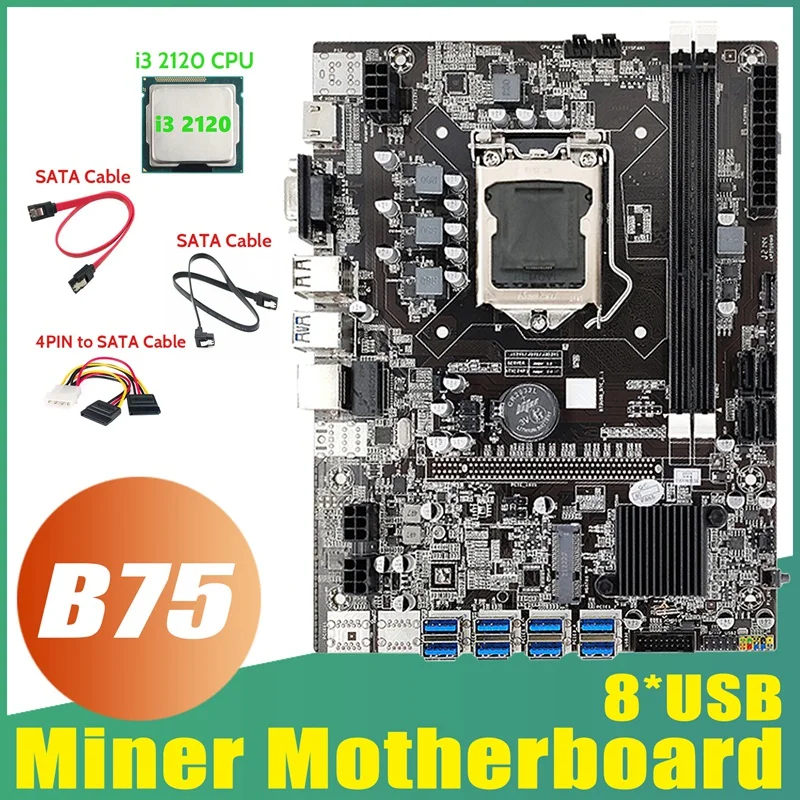 

B75 ETH Mining Motherboard 8XUSB Adapter+I3 2120 CPU+2XSATA Cable+4PIN To SATA Cable LGA1155 B75 USB Miner Motherboard