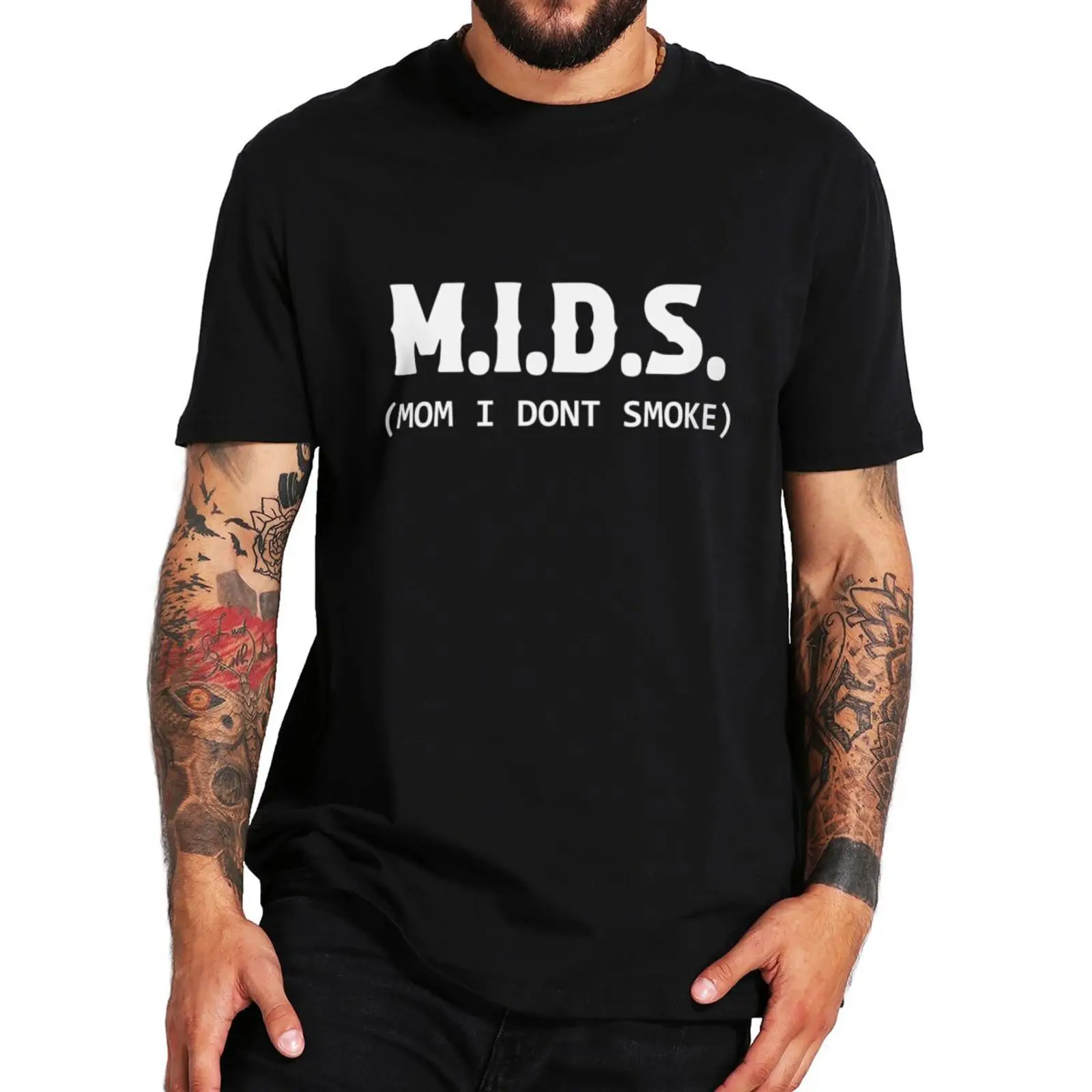 

MIDS Mom I Dont Smoke T Shirt Funny Meme Popular Sayings Humor Short Sleeve Casual 100% Cotton Unisex EU Size T-shirts