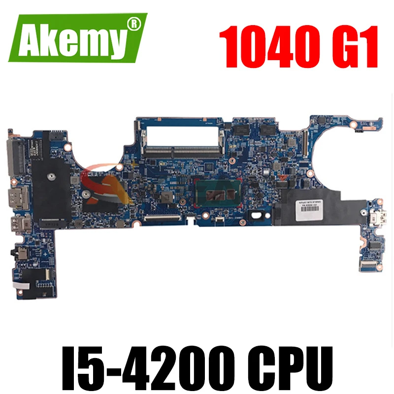 

Akemy working 100% hp Elitebook 1040 G1 motherboard i5-4200 739579-001 739579-501 739579-601 12295-1 48.4LU01.011 tested well