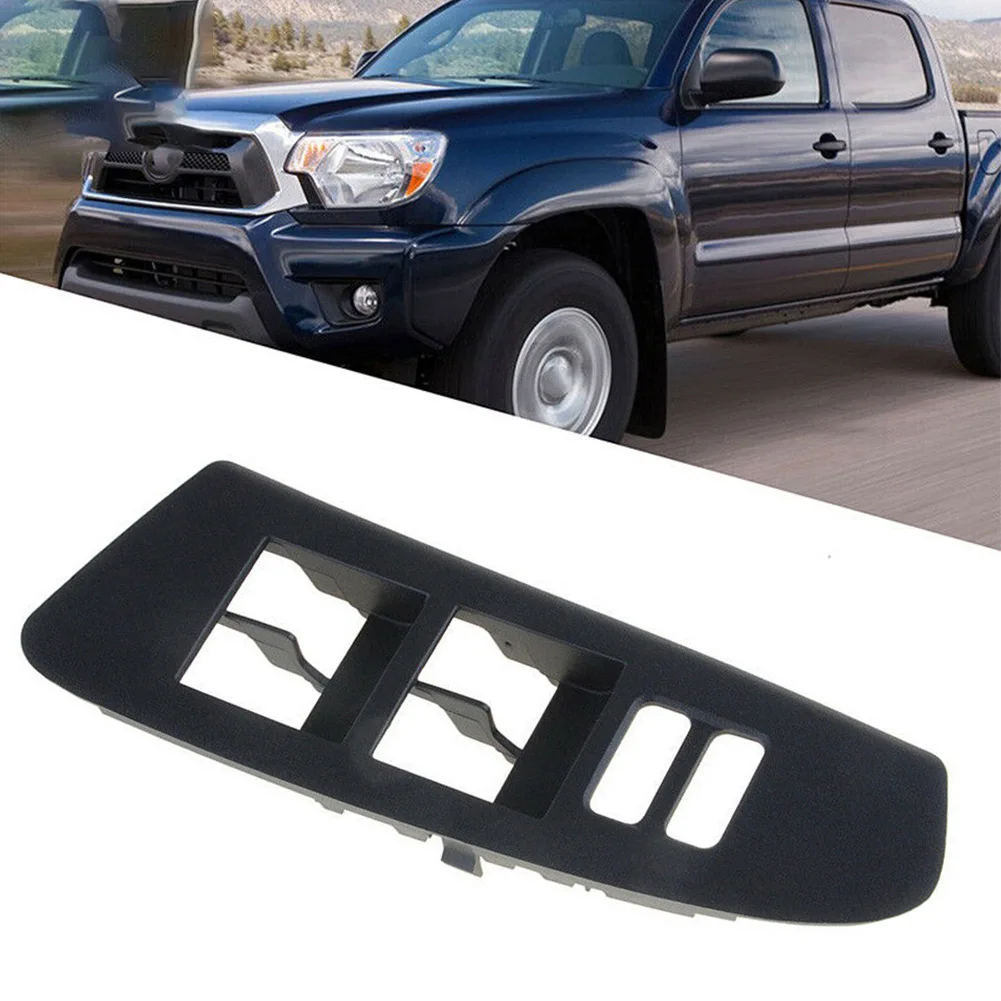 

74232-04050 WINDOW SWITCH BEZEL For Toyota Car For Tacoma Plastic 2012 - 2015 Black New Practical High Quality