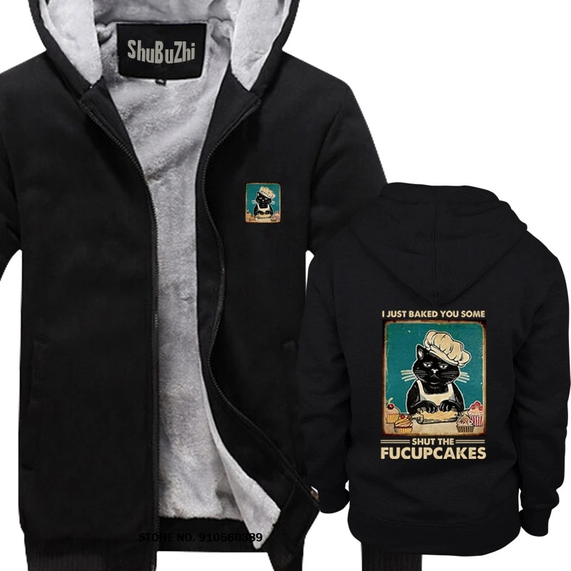 

Black Cat I Just Baked You Some Shut The Fucupcakes warm coat male brand jacket men winter cotton hoody euro size