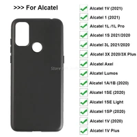 soft black tpu case for alcatel 1s 2021 silicione case for alcatel 1 se light 1v 3x plus 1sp 1a 1b 1l pro 2020 axel lumos cover