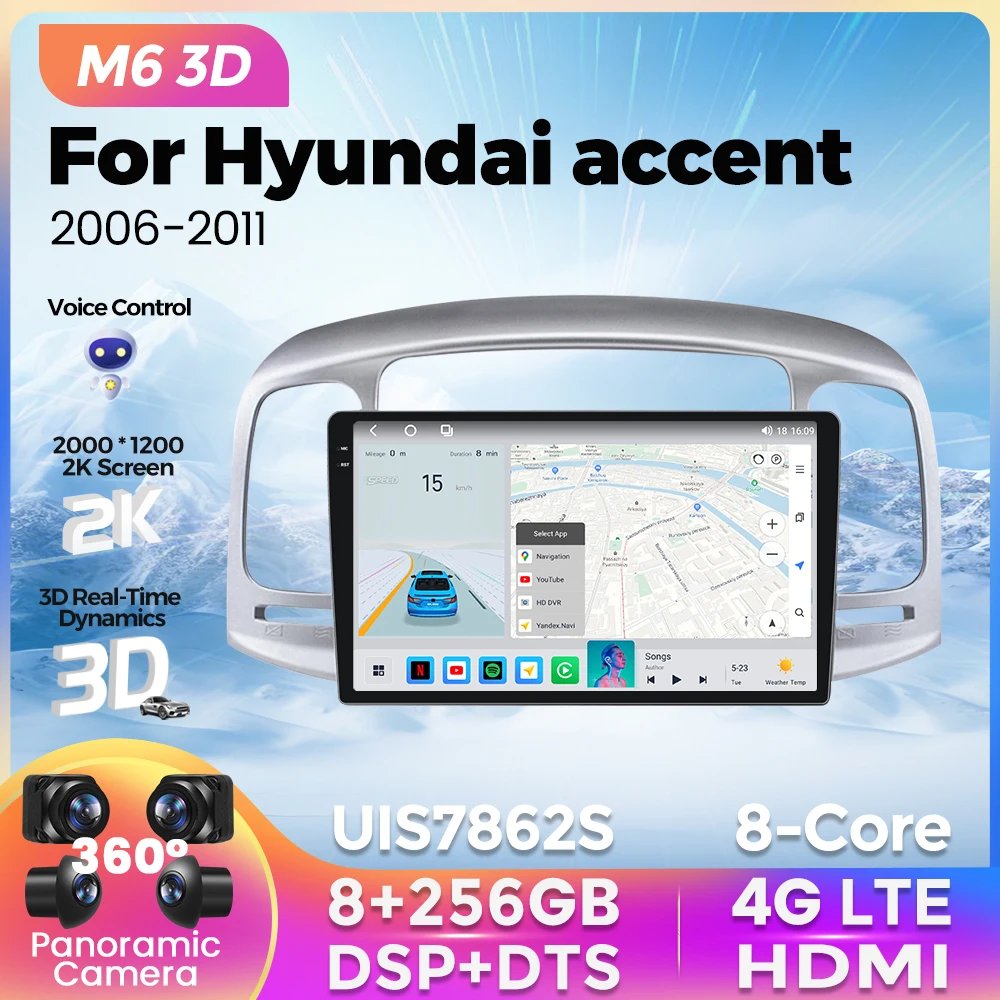 

M6 Pro 3D UIS7862S 8G+256G Carplay Автомагнитола 2Din для Хендай Акцент 3 2006 - 2011 Android 12 Навигация GPS Мультимедиа Видеоплеер