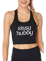 sissy hubby pattern tank top adult humor fun flirty print yoga sports workout crop tops womens gym vest