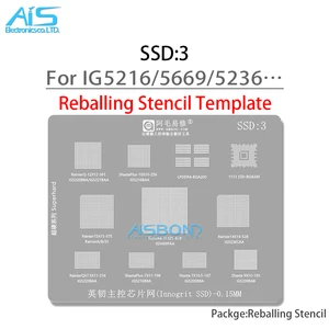 SSD3 BGA Reballing Stencil Template For IG5669FAA IG5220BA IG5221BAA IG5216BAA LPDDR4 SSD BGA345 BGA200 IG5236CAA RainierQX7/A/B