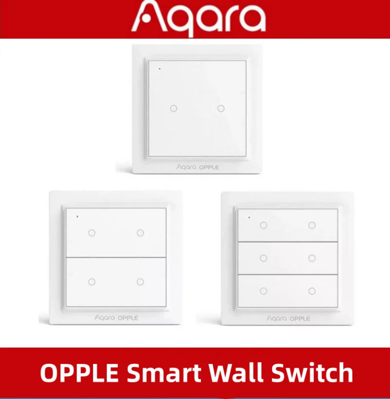 

Aqara OPPLE Smart Wall Switch 2 4 6 Buttons Zigbee 3.0 APP Wireless Remote Control Light Switch For HomeKit/Xiaomi mi home