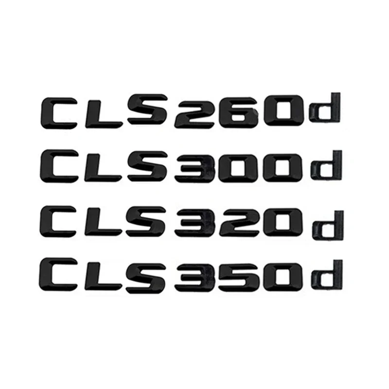 Для CLS-Class C218 X218 CLS180d CLS200d CLS250d CLS350d CLS450d CLS500d CLS550d Эмблема с надписью задней двери