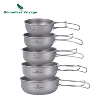 boundless voyage ultralight titanium bowls tableware with folding handles camping outdoor portable plates saucers frying pots