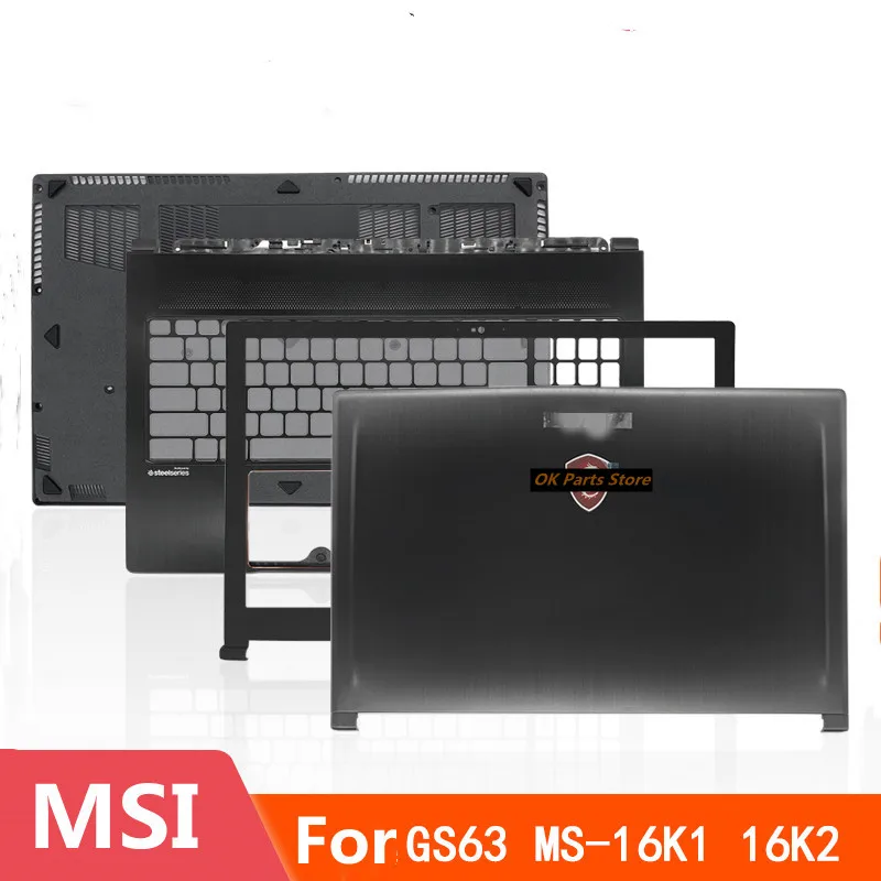

Для MSI GS63 MS-16K1 16K2 16K4 16K5 A-shell B-shell C-shell D-shell screen shell