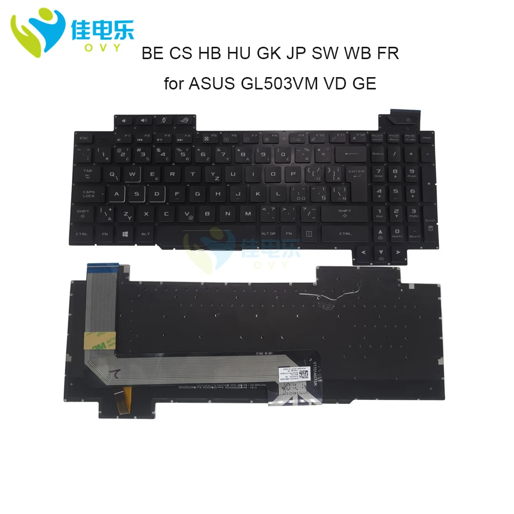 

Клавиатура BE CS HB HU GK JP SW WB TI FR для геймеров, клавиатура с подсветкой для Asus ROG Strix GL503 GL503VD GL503VM GL503GE GL703GE