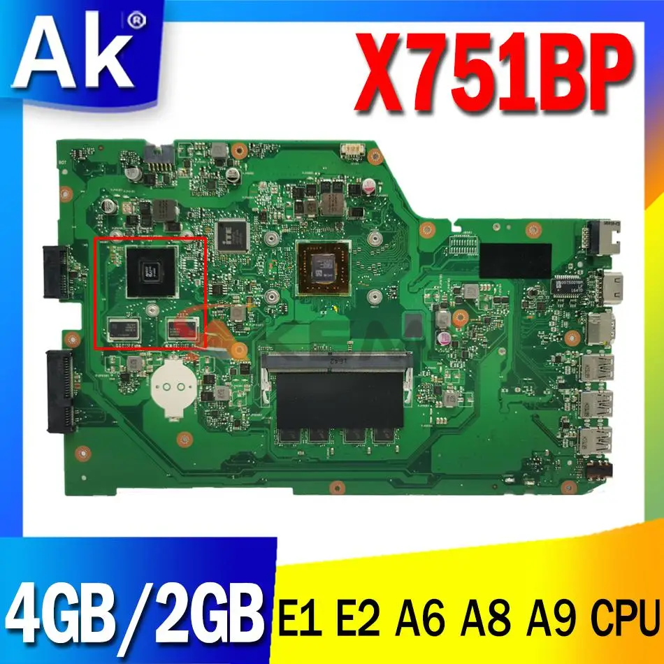 

Материнская плата X751BP E1 E2 A6 A8 A9 для ноутбука ASUS X751YI X751Y K751BP X751B