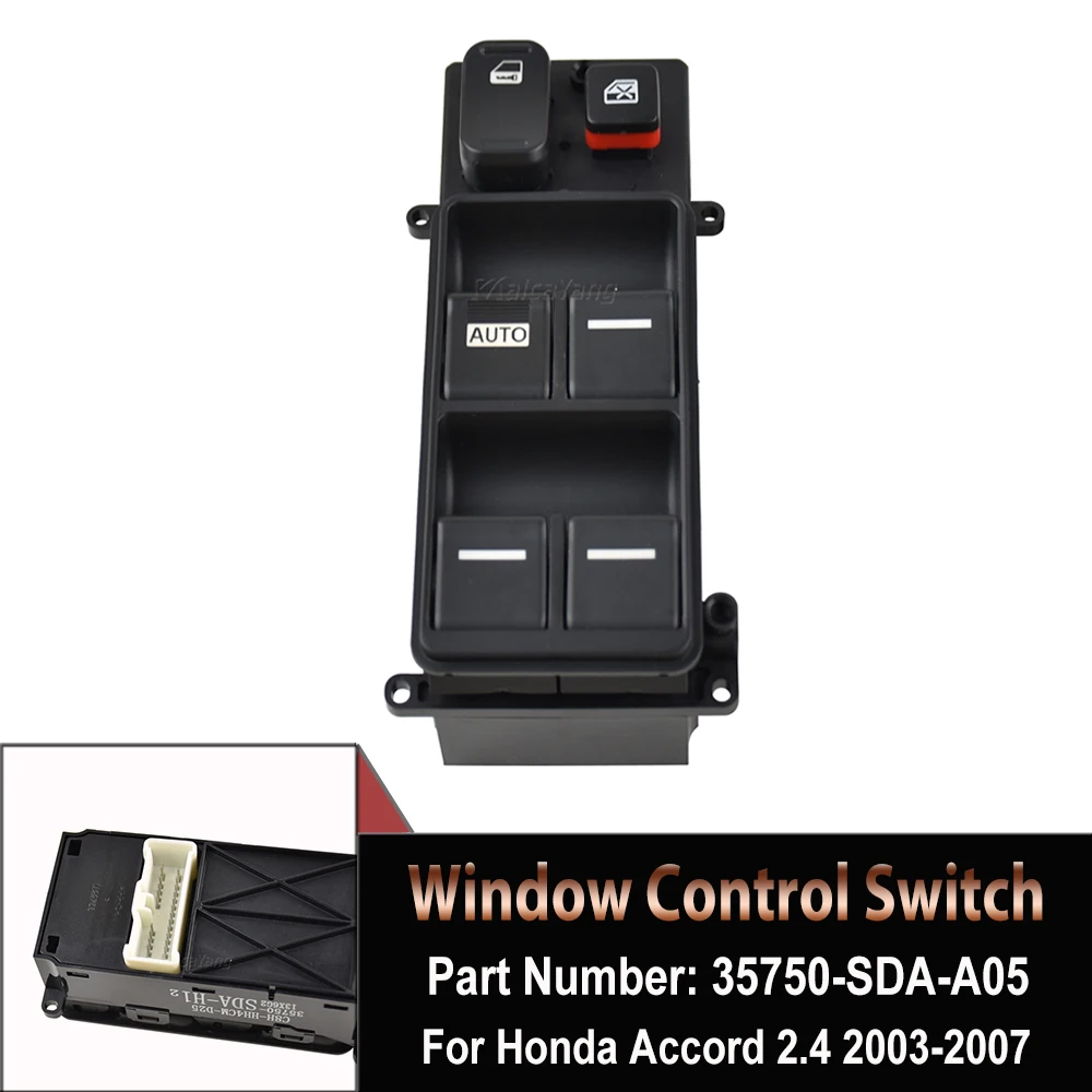 

For Honda Accord 2003 - 2007 High Quality Window Power Switch Control 35750-SDA-A05 35750SDAA05 Car Accessories