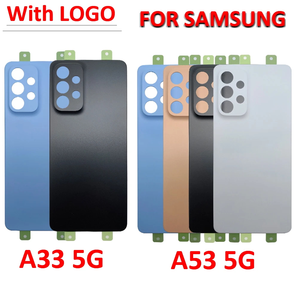NEW Replacement For Samsung Galaxy A53 A33 5G Back Battery Cover Door Rear Rear Housing Case With Ahesive Sticker With LOGO
