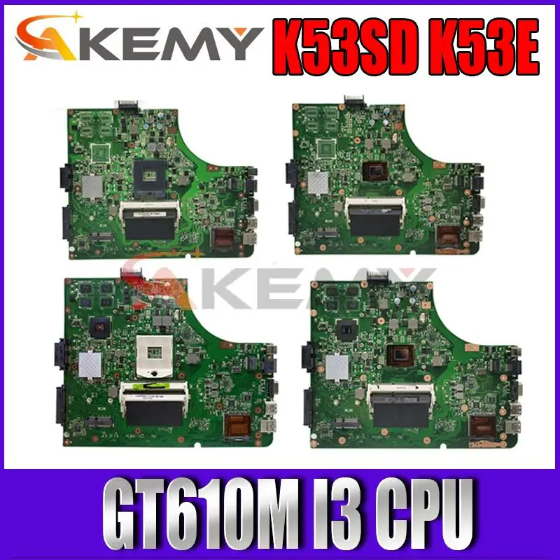 K53SD материнская плата для ноутбука ASUS K53E K53 A53E A53S X53S X53E P53 оригинальная GT610M на плате