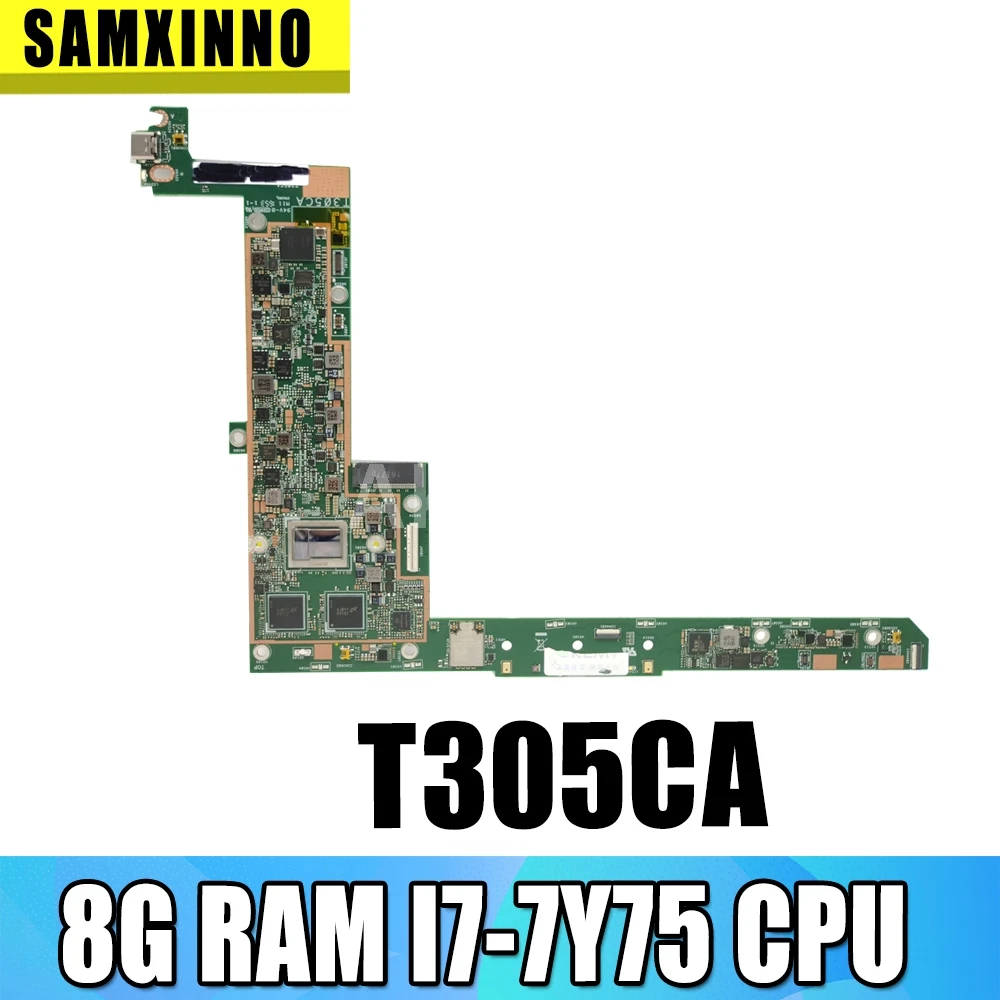 

Материнская плата Akemy для ASUS T305CA Laotop, материнская плата T305C T305CA с процессором I7-7Y7 5 ОЗУ 8 Гб