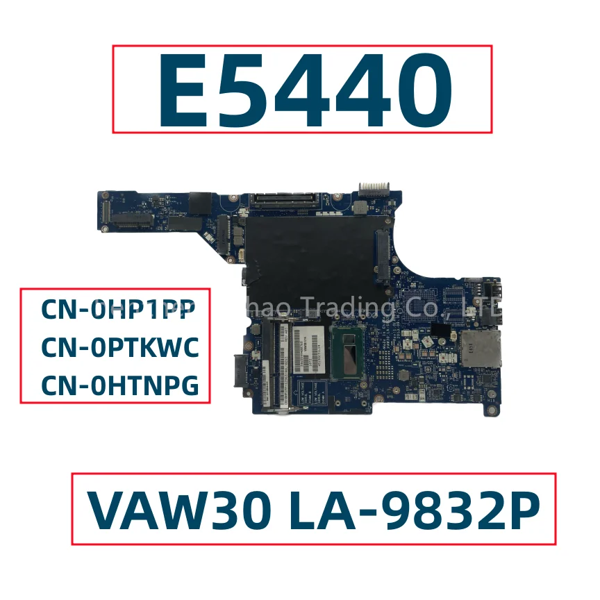 

Материнская плата для ноутбука Dell латитид E5440 с процессором I5 4-го поколения VAW30, блестящая 0PTKWC 0HTNPG полностью протестирована