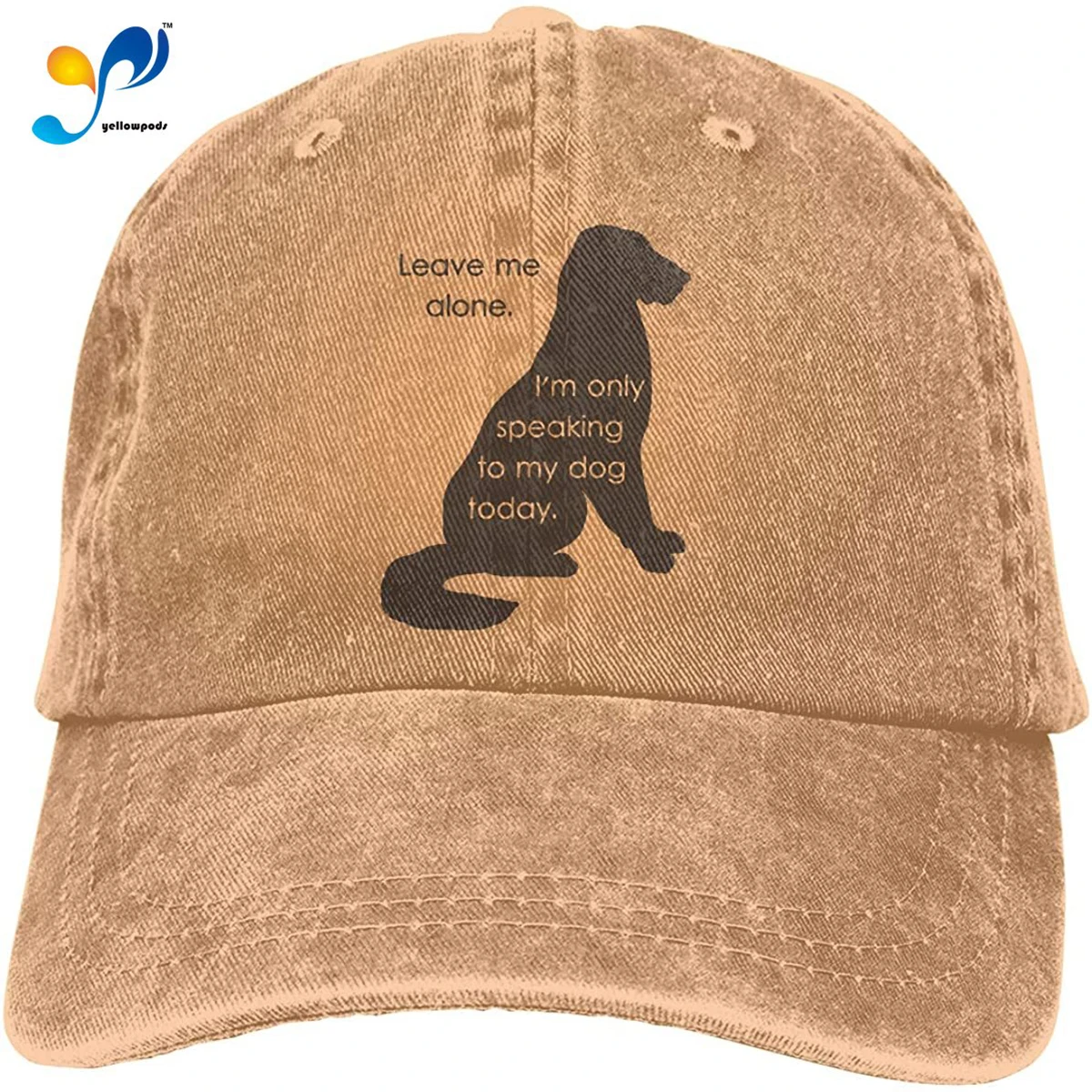 

Leave Me Alone I'm Only Speaking To My Dog Today Washed Twill Baseball Caps Adjustable Hat Humor Irony Graphics of Adult Gift