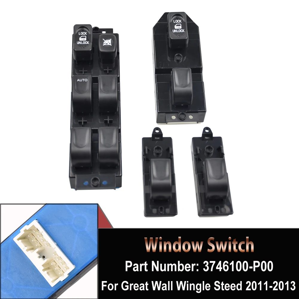 

For Great Wall Wingle Steed 2011-2013 Car Window Mirror Master Switch 3746100-P00 3746200-P00 3746300-P00 3746400-P00 Auto Parts