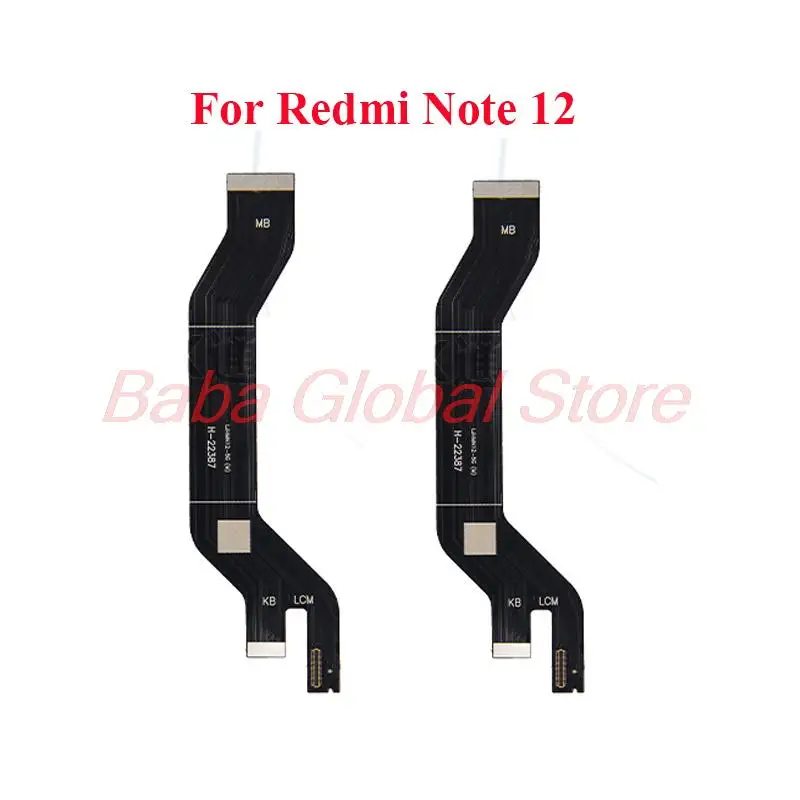 

Разъем материнской платы гибкий кабель для Xiaomi Redmi Note 12 материнская плата ЖК-экран Flex лента запасные части