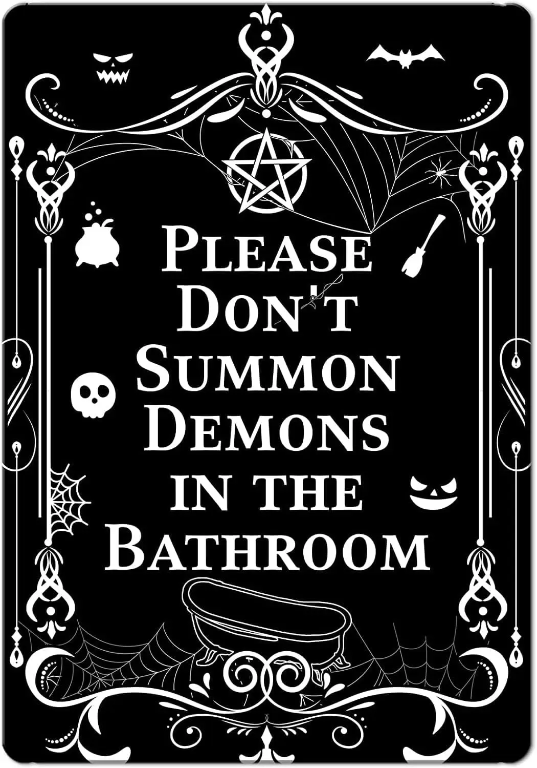 

Металлическая вывеска "1V, Please Don't Summon Demons in the Bathroom"