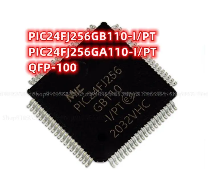 

10pcs New PIC24FJ256 PIC24FJ256GB110-I/PT PIC24FJ256GB110 PIC24FJ256GA110-I/PT PIC24FJ256GA110 QFP-100 Microcontroller chip