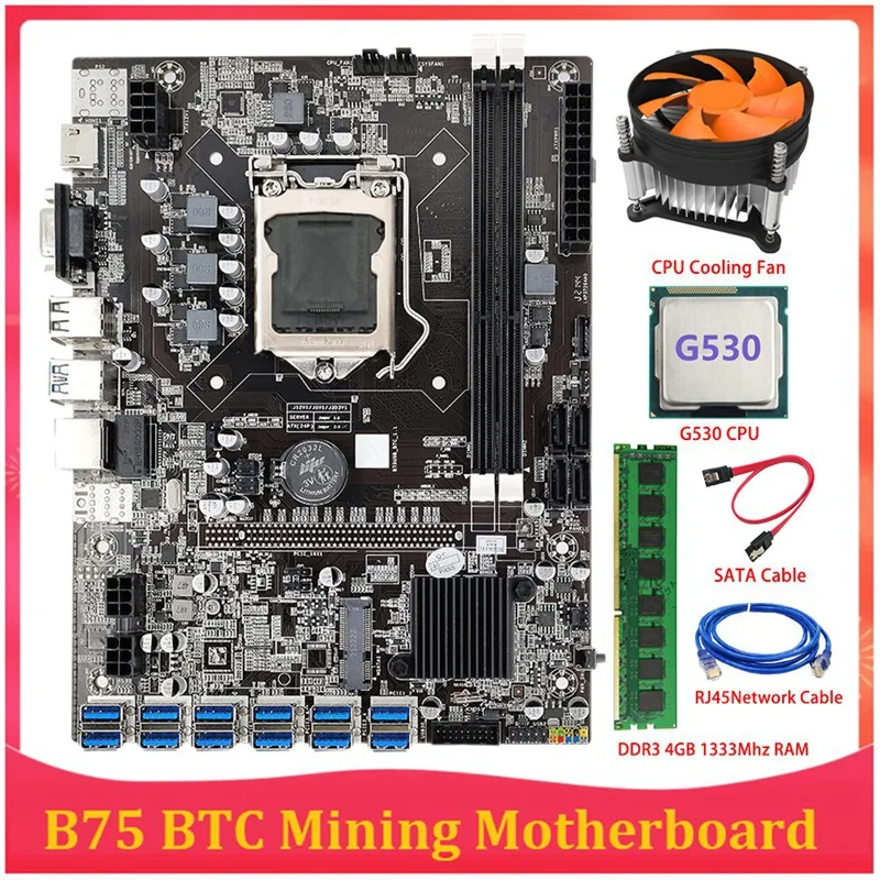 

NEW-B75 ETH Mining Motherboard 12 PCIE To USB LGA1155 With G530 CPU+DDR3 4GB 1333Mhz RAM+Cooling Fan B75 BTC Miner