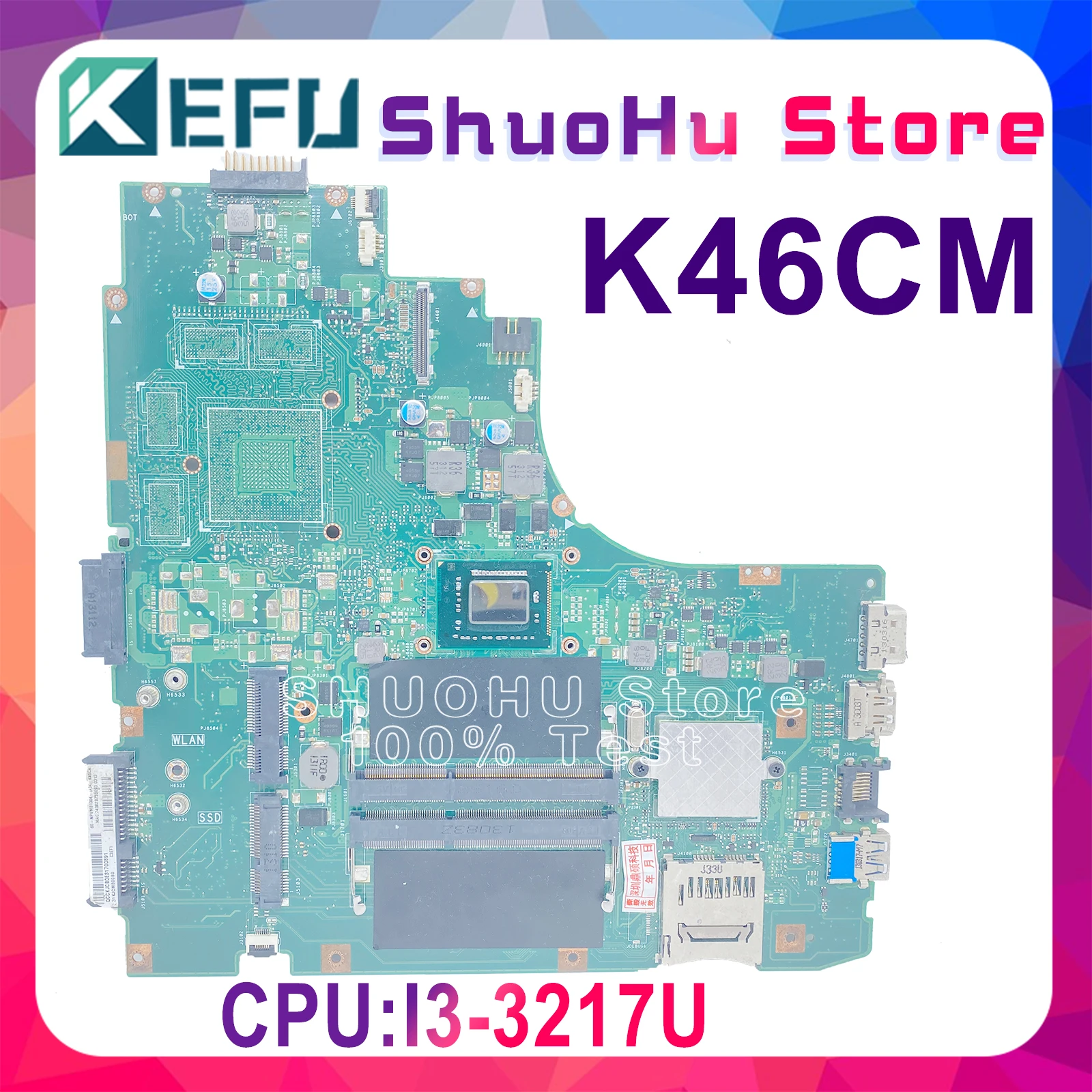 

K46CA Motherboard For ASUS K46C K46CM K46CB A46CM S46C Laptop CPU I3-3217U Full Feature Tested 100% Working Original Motherboard