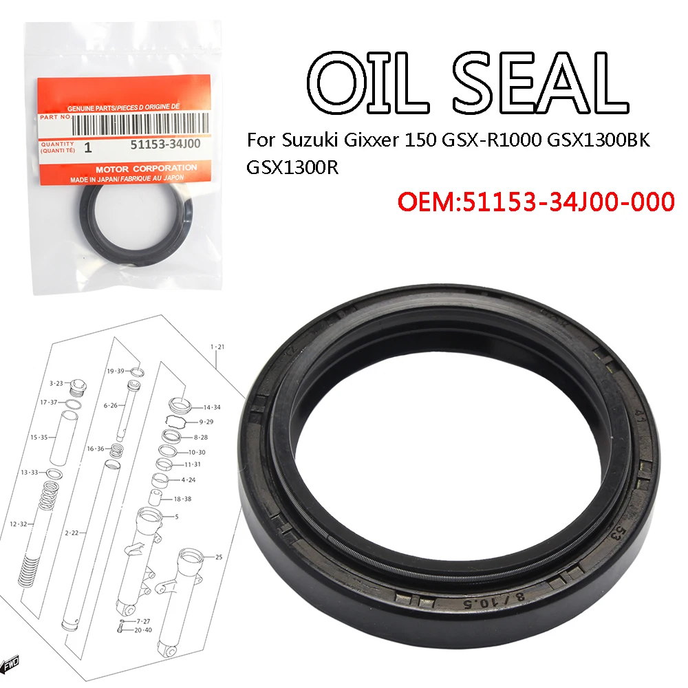 

Oil Seal Fr Fork For Suzuki Gixxer 150 GSX-R1000 GSX1300BK GSX1300R 51153-34J00-000