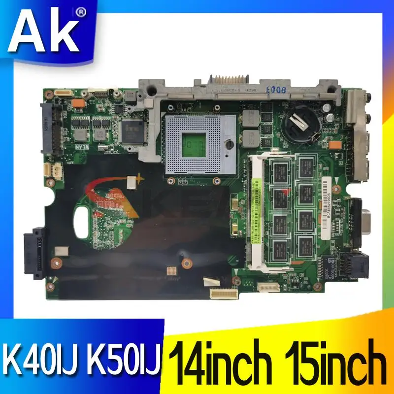 Материнская плата K40IJ для ноутбука asus материнская K50IJ K40AB K50AB K40AD K50AD K50AF K40AF K50IN K40INTest
