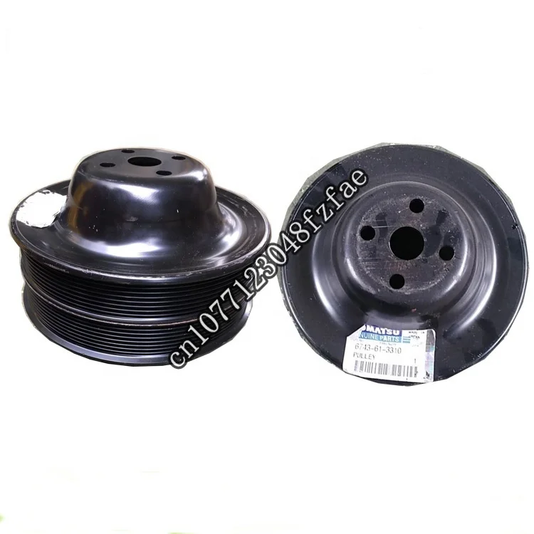 

Excavator PC300-7 PC360-7 Fan Drive Pulley 6743-61-3310 For Engine Model SAA6D114E-2 Excavator Spare Parts