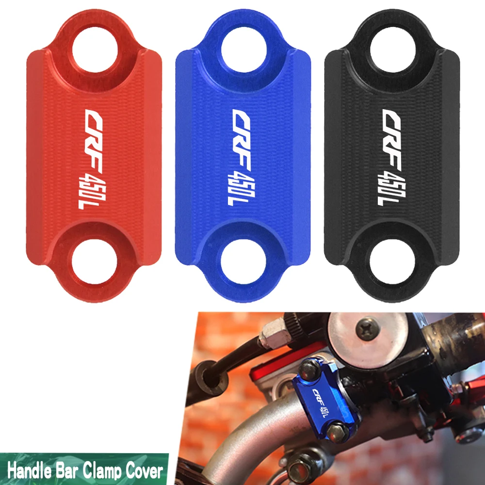 

Motorcycle Accessories For HONDA CRF450L CRF 450 L 2018 2019 2020 2021 Handle Bar Clamp Cover Clutch Brake Master Cylinder Clamp