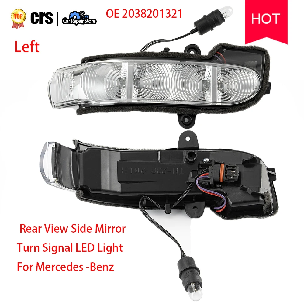 New OE 2038201321 Left Door For Mercedes -Benz E320 E500 Rear W211 E W463 Car View Side Mirror Turn Signal LED Light A2038201321