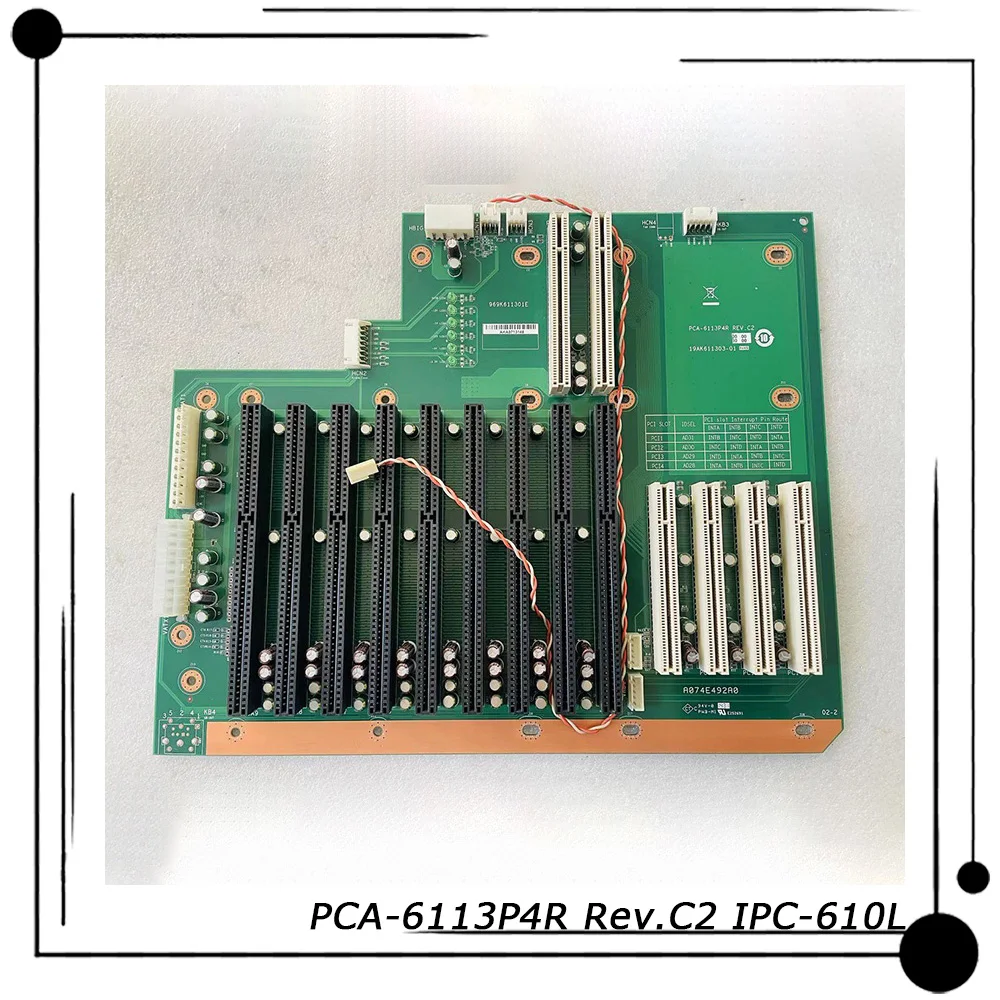 

PCA-6113P4R Rev.C2 Industrial Computer Baseboard For Advantech IPC-610L Motherboard Before Shipment Perfect Test