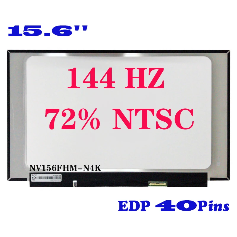 

15.6& Laptop LCD Panel NV156FHM-N4K LM156LF1F02 LP156WFG-SPB2 144 HZ E-sports Screen EDP 40 Pins For HP Pavilion Gaming 15-DK