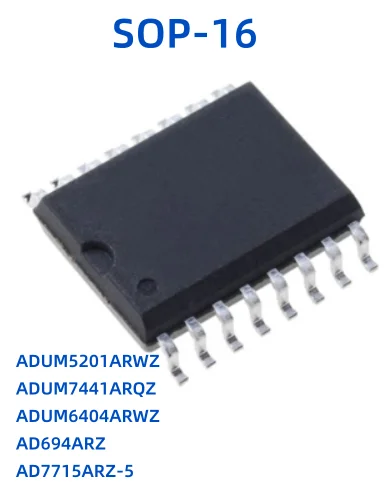 Новинка 5 шт./лот ADUM5201ARWZ ADUM5201 ADUM7441 ADUM7441ARQZ ADUM6404 ADUM6404ARWZ AD694ARZ AD694 AD7715ARZ-5 AD7715AR SOP-16