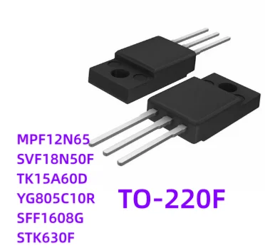 10 шт./лот Новый MPF12N65 12N65 SVF18N50F 18N50 TK15A60D K15A60D TK15A YG805C10R YG805C SFF1608G SFF1608 STK630F STK630 TO220F