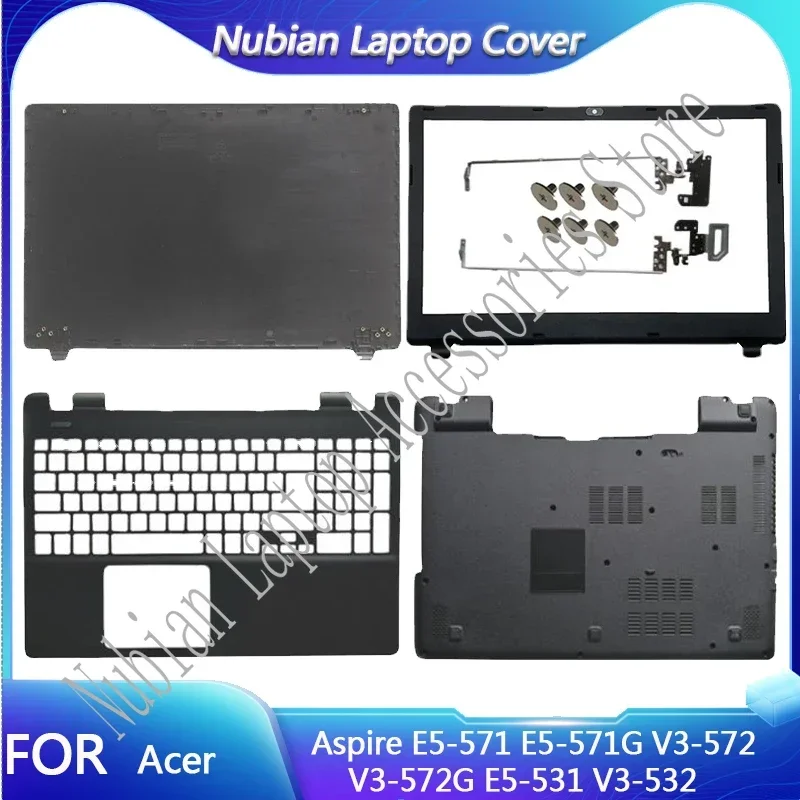 Для Acer Aspire E5-571 E5-571G V3-572 V3-572G E5-531 V3-532 новый чехол для ноутбука ЖК-задняя