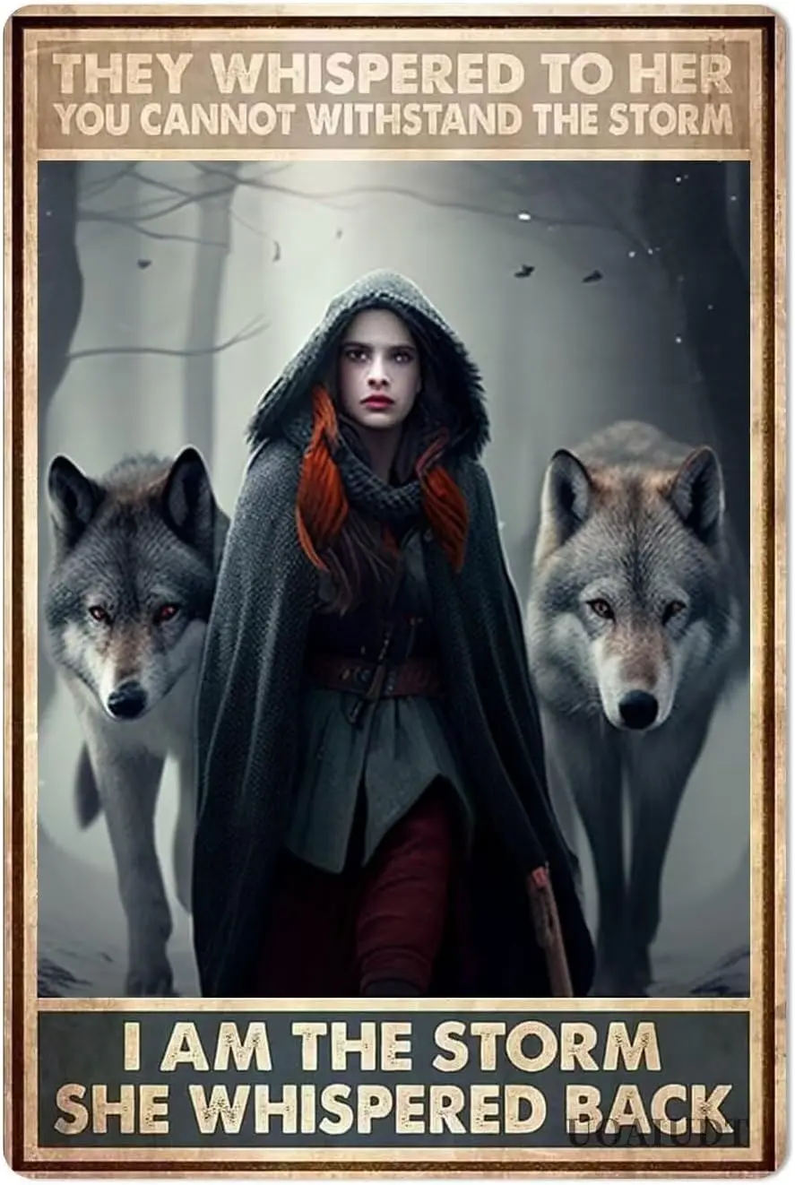 Ретро Grl nd Wolf Metl Tn Sgn They Whspered To Her You Cnnot Wthstnd The Storm Poster Vntge Plque Wll Decor Gft For Broom
