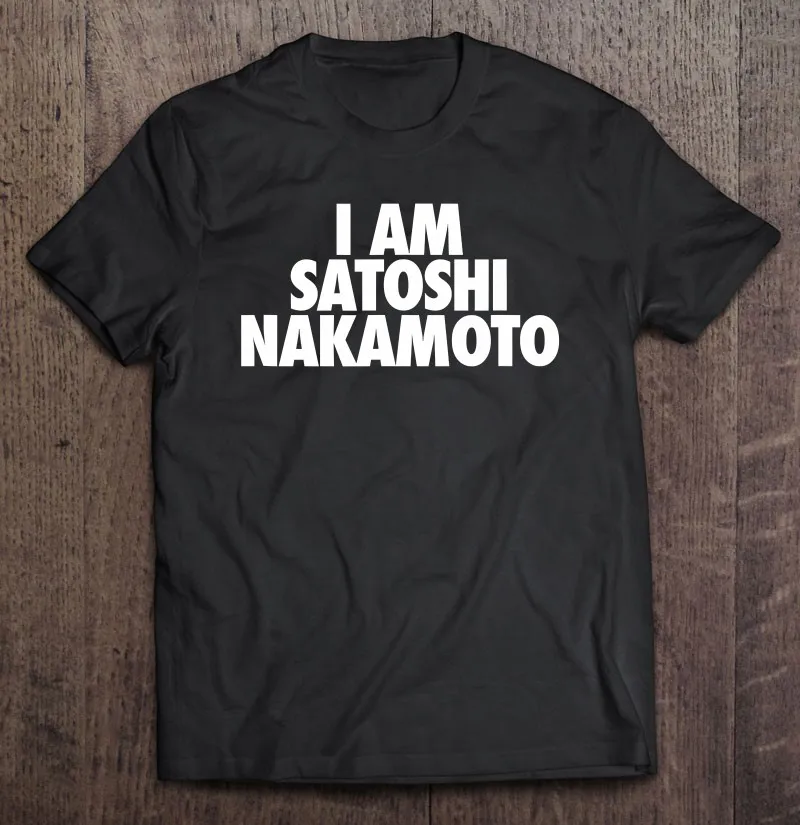 

Футболка I Am Satoshi Nakamoto Hodl Btc криптовалюты Биткоин размера d футболка женская простая футболка большого размера в стиле Харадзюку унисекс боль...