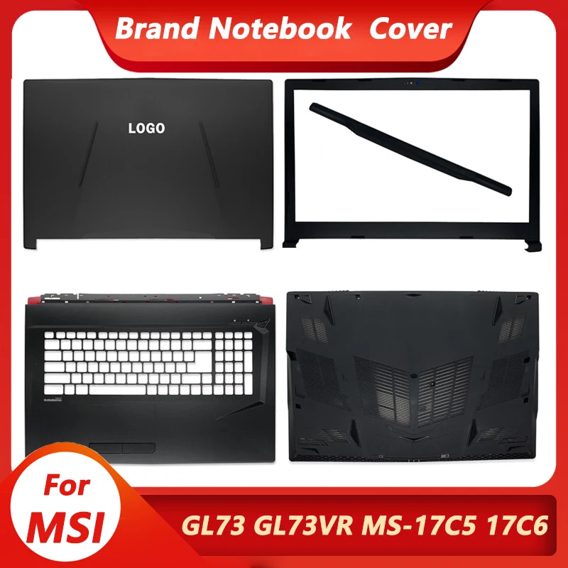 

Новинка чехол для ноутбука MSI GL73 MS-17C5 GL73VR 17C6 17C7 задняя крышка/Передняя безель/Упор для рук/Нижняя крышка/петли/петля черного цвета 17,3 дюйма
