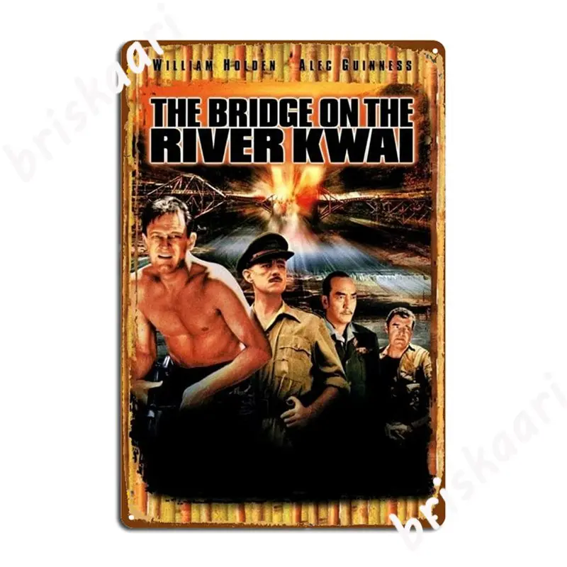 

The Bridge On The River Kwai Metal Sign Pub Garage Create Pub Plaques Tin Sign Posters