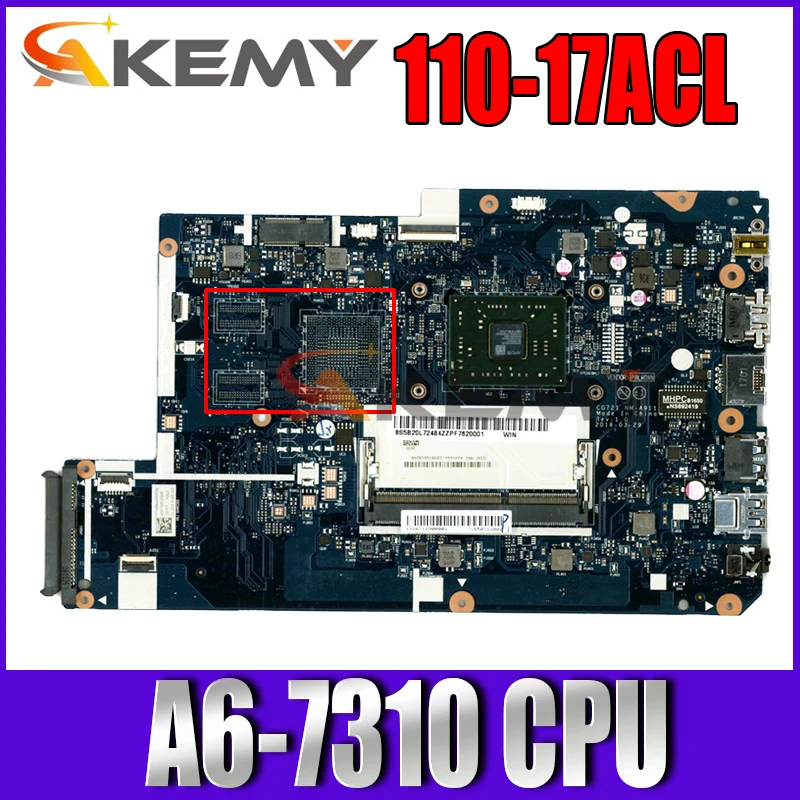 

CG721 NM-A911 For Lenovo 110-17ACL laptop motherboard with L80UM CPU A6-7310 UMA FRU 5B20L72492 DDR3 100% Fully Tested