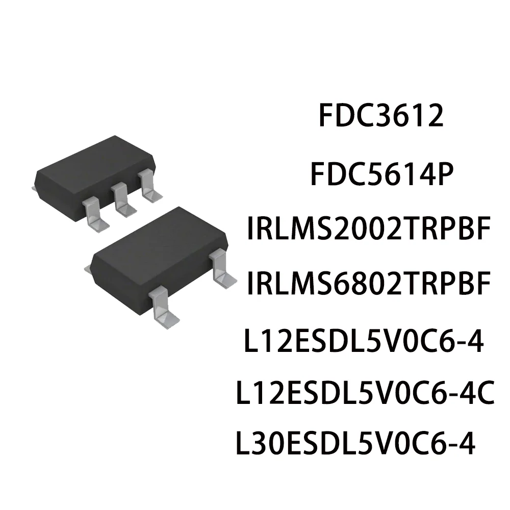 

10pcs/Lot FDC3612 L12ESDL5V0C6-4 L12ESDL5V0C6-4C FDC5614P IRLMS2002TRPBF IRLMS6802TRPBF L30ESDL5V0C6-4【SOT23-6】New