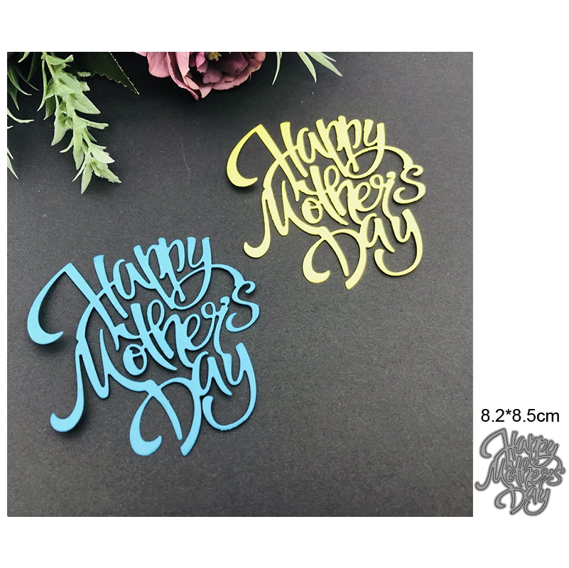 

Happy Mothers day Alphabet New Arrival 2022 Metal Cutting Dies Decoration DIY Scrapbooking Paper Craft Punch Stencils Embossing