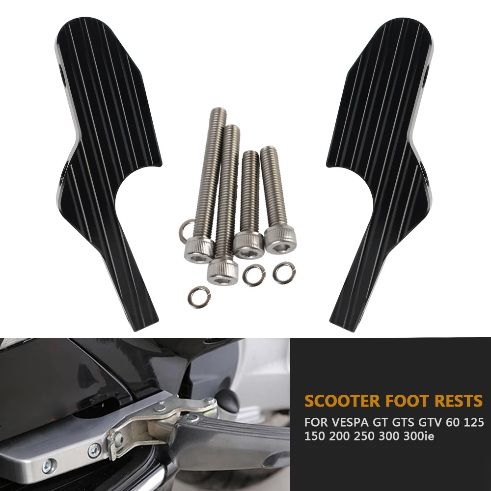 

For Vespa GT GTS GTV 60 125 200 250 300 300ie Extended Footpegs Passenger Foot Peg Extensions Motorcycle Accessories Moto Pedal
