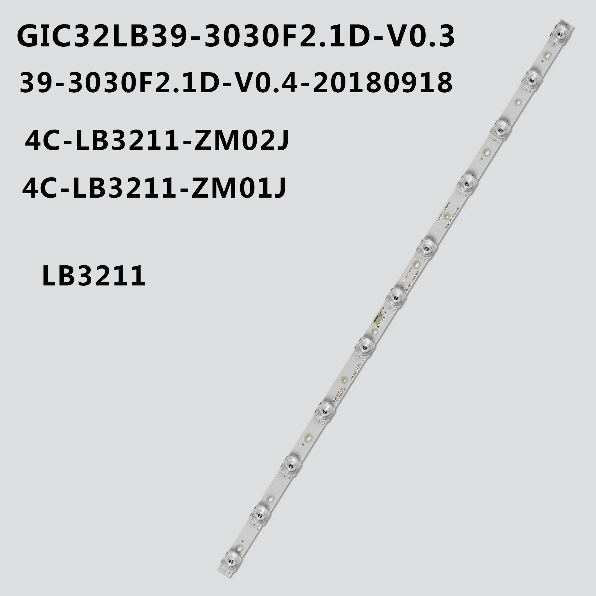 

11led LED Backlight Strip 4C-LB3211-ZM02J ZM01J GIC32LB39-3030F2.1D-V0.3 39-3030F2.1D-V0.4-20180918 for TCL 32A265 32A260 32S327