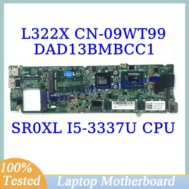 

CN-09WT99 09WT99 9WT99 For Dell L322X With SR0XL I5-3337U CPU Mainboard DAD13BMBCC1 Laptop Motherboard 8GB 100% Full Tested Good