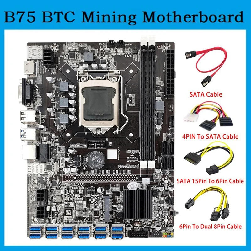 

B75 ETH Mining Motherboard 12 PCIE To USB LGA1155 DDR3 SATA To 6Pin Cable+4PIN To SATA Cable+6Pin To Dual 8Pin Cable B75