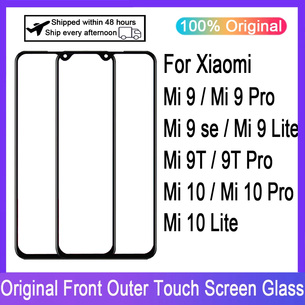 LCD Panel Front Outer Glass For Xiaomi Mi9 Mi 9 SE Mi 9 Lite Mi9T Mi 9T Pro Mi10 Mi 10 Pro Lite Touch Screen Panel Replacement