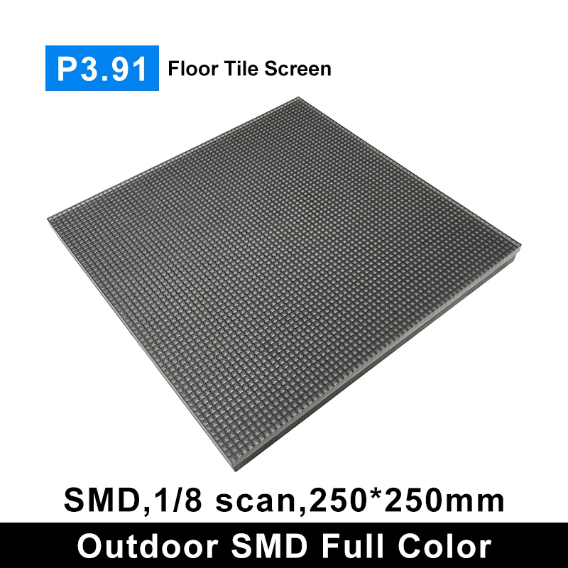 P3.91 Full Color LED Display Dance Floor Tile Screen Module 250x250mm SMD LED Screen Module Panel